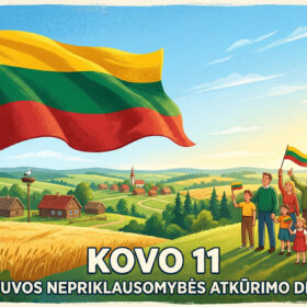 Su Kovo 11d. Lietuvos nepriklausombės atkūrimo diena